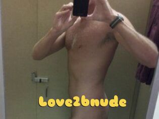 Love2bnude