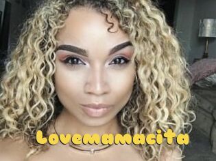 Lovemamacita