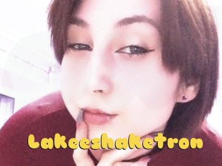 Lakeeshaketron