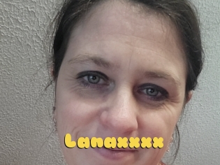 Lanaxxxx