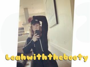 Leahwiththebooty