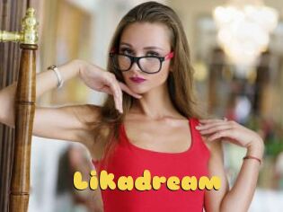 Likadream