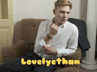 Lovelyethan