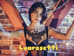 Luarosetti