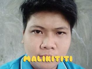 MALIKITITI