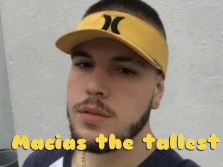 Macias_the_tallest