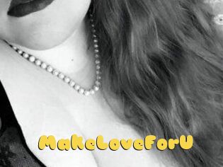 MakeLoveForU