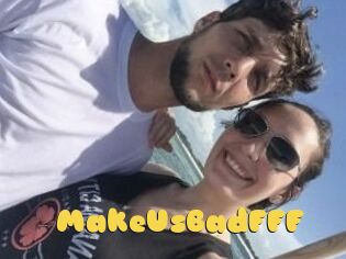 MakeUsBadFFF