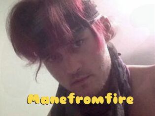 Manefromfire