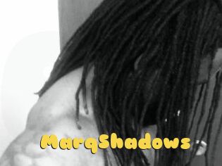 MarqShadows