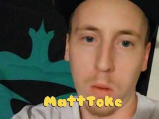 MattToke