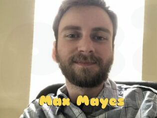 Max_Mayes