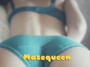 Mazequeen
