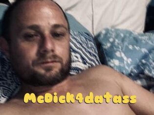 McDick4datass