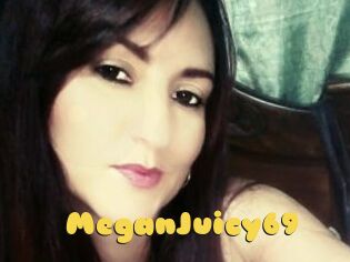 MeganJuicy69