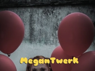 MeganTwerk