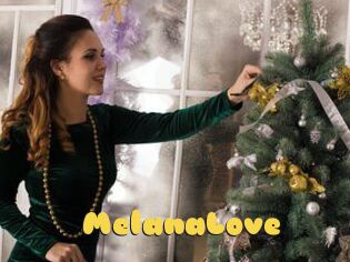 MelanaLove