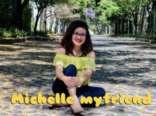 Michelle_myfriend