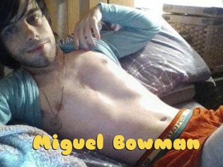 Miguel_Bowman