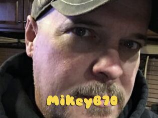 MikeyB70