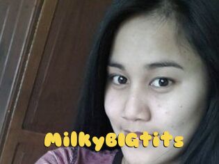 MilkyBIGtits