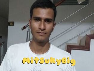 MitSukyBig