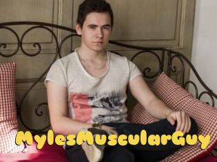 MylesMuscularGuy