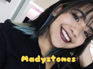 Madystones
