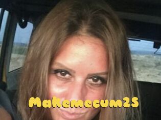 Makemecum25
