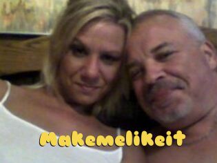 Makemelikeit