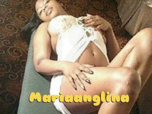 Mariaanglina