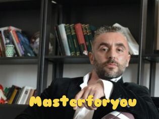 Masterforyou