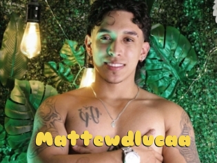 Mattewdlucaa