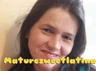 Maturesweetlatina