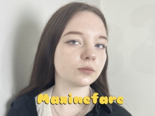 Maxinefare