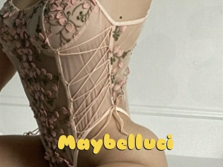 Maybelluci