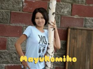 Mayukomiho