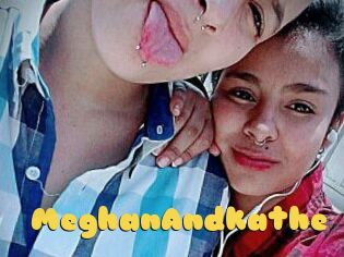 MeghanAndkathe