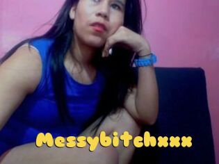 Messybitchxxx