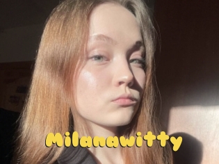 Milanawitty