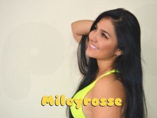 Mileyrosse