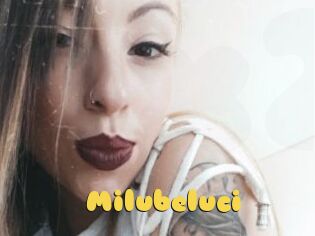 Milubeluci