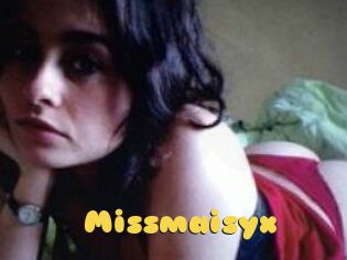 Missmaisyx