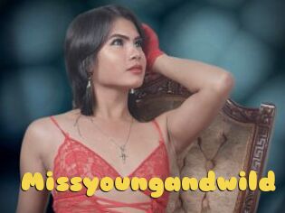 Missyoungandwild