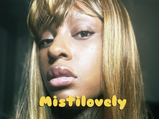 Mistilovely