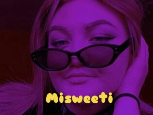Misweeti