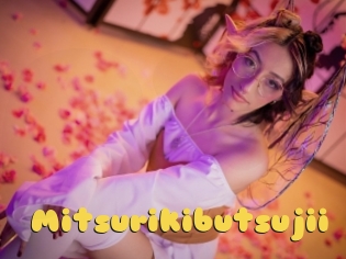Mitsurikibutsujii