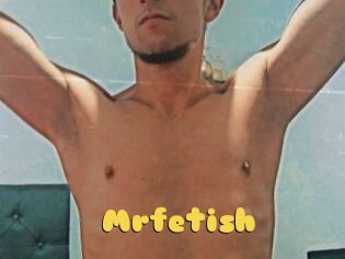 Mrfetish