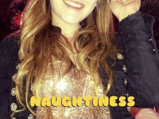 NAUGHTINESS
