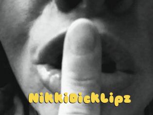 NikkiDickLipz